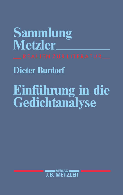 Book cover of Einführung in die Gedichtanalyse: Sammlung Metzler, 284 (1. Aufl. 1995) (Sammlung Metzler)
