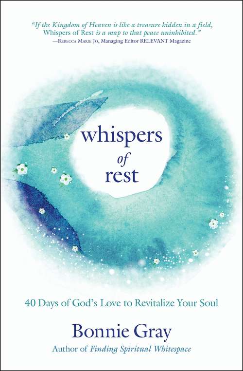 Book cover of Whispers of Rest: 40 Days of God's Love to Revitalize Your Soul