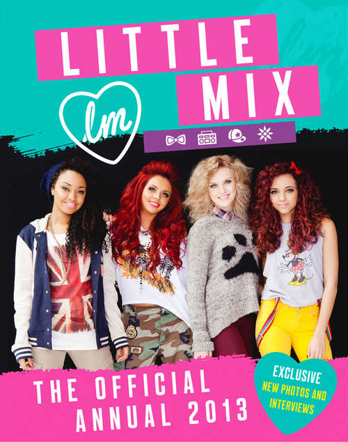 Book cover of Little Mix: The Official Annual 2013 (ePub edition)