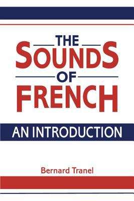 Book cover of The Sounds Of French: An Introduction (PDF)