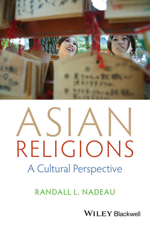 Book cover of Asian Religions: A Cultural Perspective