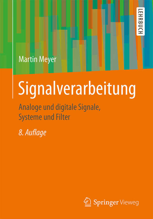 Book cover of Signalverarbeitung: Analoge und digitale Signale, Systeme und Filter