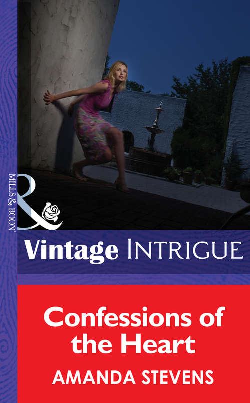 Book cover of Confessions of the Heart (ePub First edition) (Mills And Boon Intrigue Ser.)