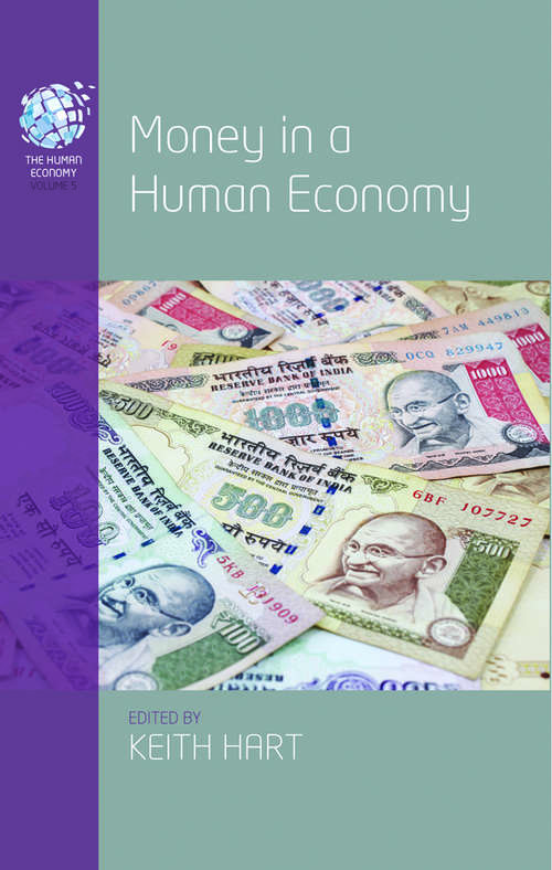 Book cover of Money in a Human Economy (The Human Economy #5)