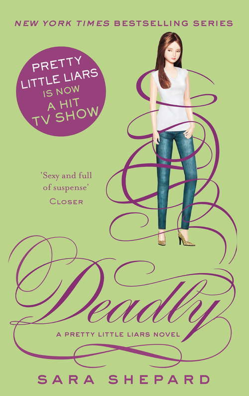 Book cover of Deadly: The Second Half Collection: Twisted; Ruthless; Stunning; Burned; Crushed; Deadly; Toxic; Vicious (Pretty Little Liars #14)