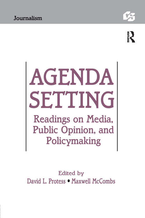 Book cover of Agenda Setting: Readings on Media, Public Opinion, and Policymaking (3) (Routledge Communication Series)