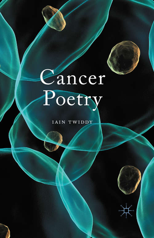 Book cover of Cancer Poetry (1st ed. 2015)