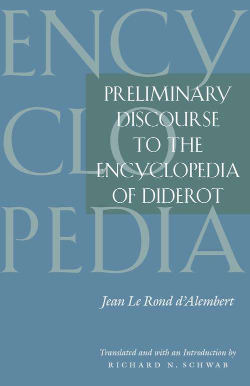 Book cover of Preliminary Discourse to the Encyclopedia of Diderot: The Library Of Liberal Arts