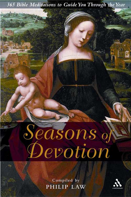 Book cover of Seasons of Devotion: 365 Bible Readings and Prayers to Guide You Through the Year