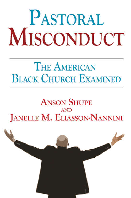 Book cover of Pastoral Misconduct: The American Black Church Examined