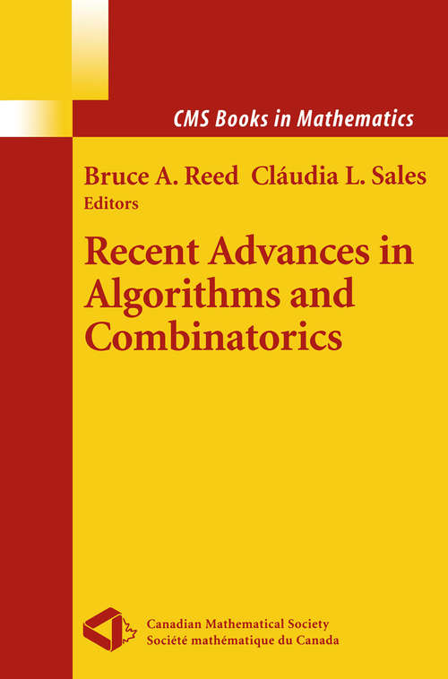 Book cover of Recent Advances in Algorithms and Combinatorics (2003) (CMS Books in Mathematics)