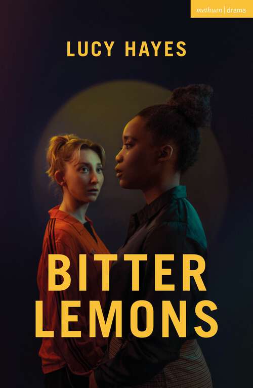 Book cover of Bitter Lemons (Modern Plays)