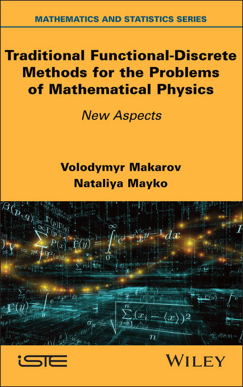 Book cover of Traditional Functional-Discrete Methods for the Problems of Mathematical Physics: New Aspects