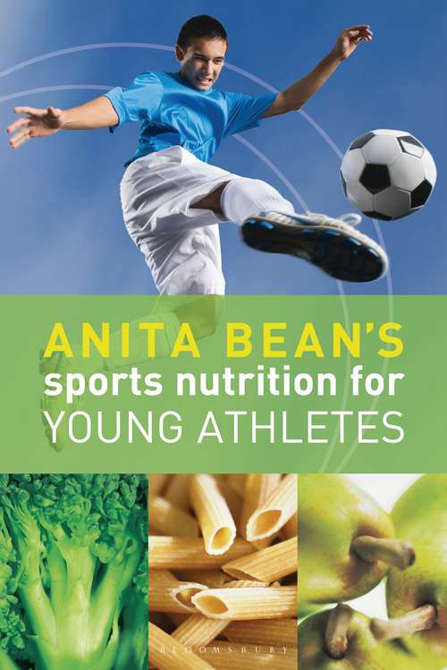 Book cover of Anita Bean's Sports Nutrition for Young Athletes
