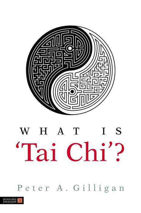 Book cover of What is 'Tai Chi'?