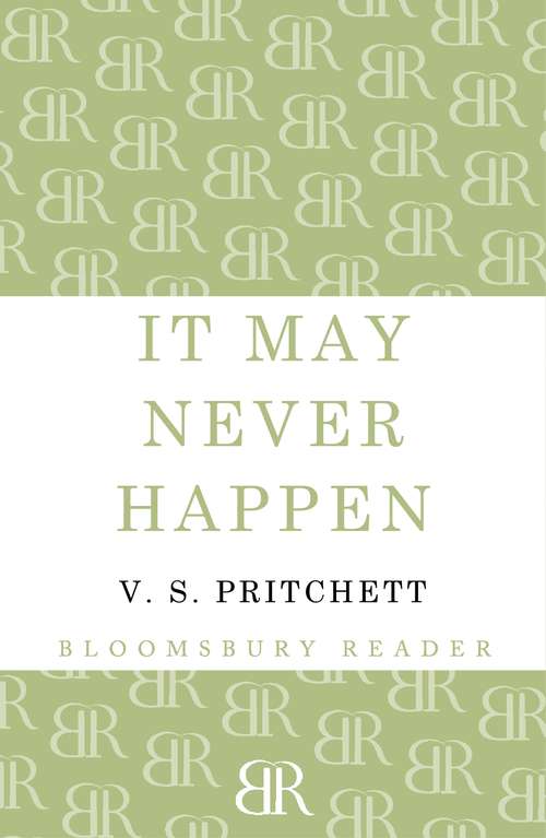 Book cover of It May Never Happen