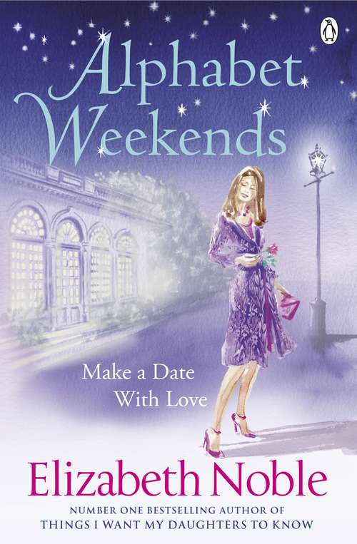 Book cover of Alphabet Weekends: Love On The Road From A To Z