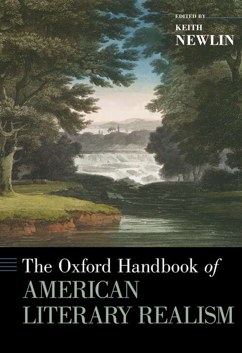Book cover of The Oxford Handbook of American Literary Realism (Oxford Handbooks)