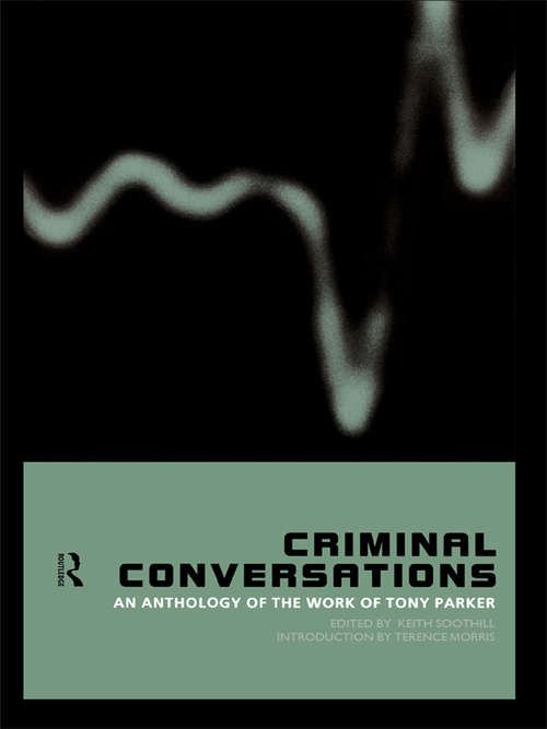 Book cover of Criminal Conversations: An Anthology of the Work of Tony Parker