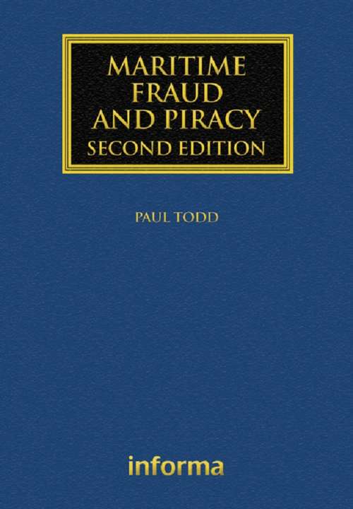 Book cover of Maritime Fraud and Piracy (2) (Maritime and Transport Law Library)
