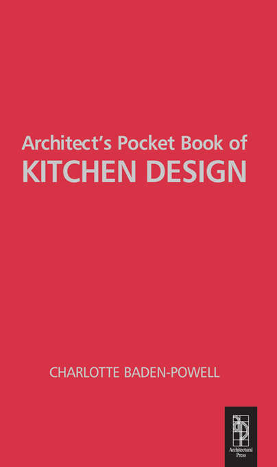 Book cover of Architect's Pocket Book of Kitchen Design (Routledge Pocket Books)