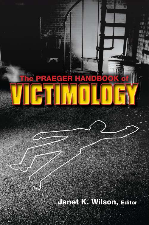 Book cover of The Praeger Handbook of Victimology (Non-ser.)