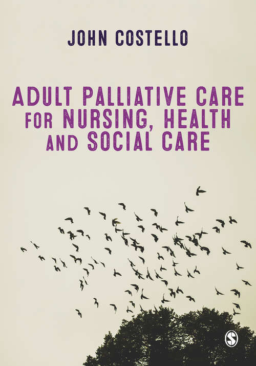 Book cover of Adult Palliative care for Nursing, Health and Social Care