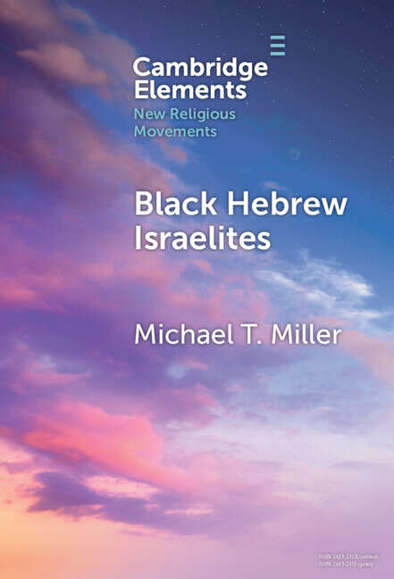 Book cover of Black Hebrew Israelites (Elements in New Religious Movements)