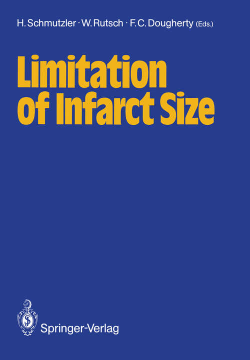 Book cover of Limitation of Infarct Size (1989)