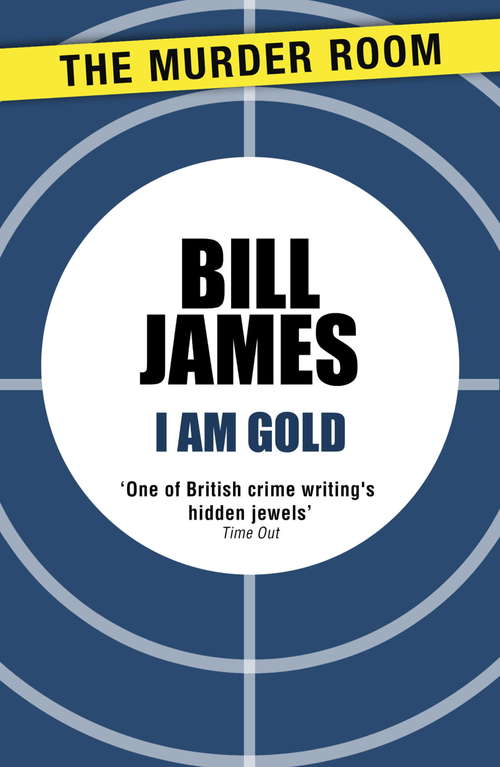 Book cover of I am Gold (Harpur and Iles)