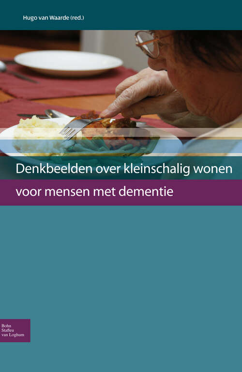 Book cover of Denkbeelden over kleinschalig wonen voor mensen met dementie (2008)