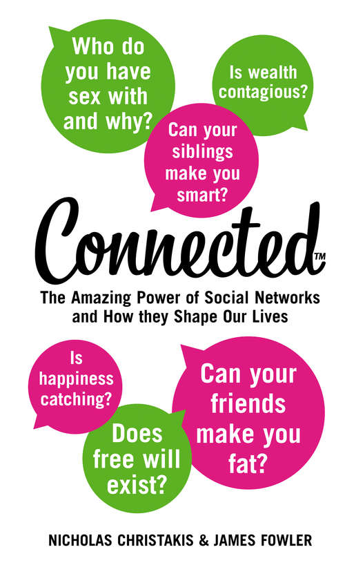 Book cover of Connected: Amazing Power Of Social Networks And How They Shape Our Lives (ePub edition)