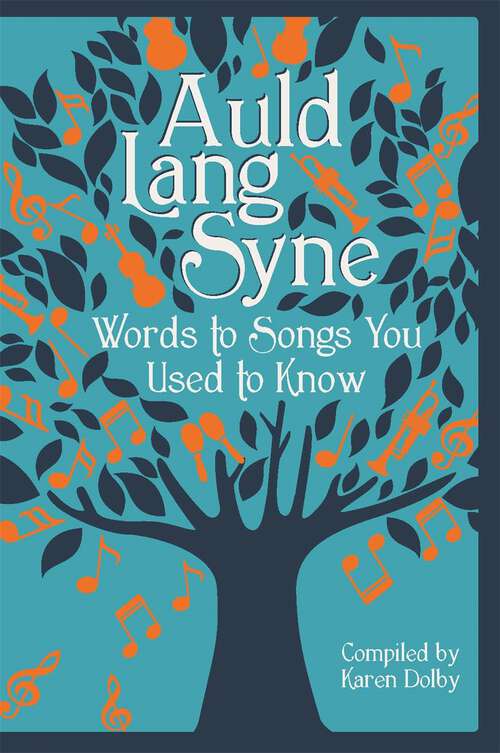 Book cover of Auld Lang Syne: Words to Songs You Used to Know
