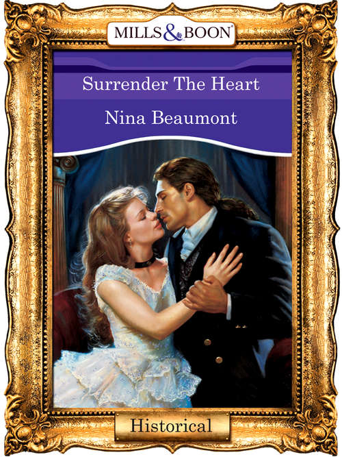 Book cover of Surrender The Heart (ePub First edition) (Mills And Boon Vintage 90s Modern Ser.)