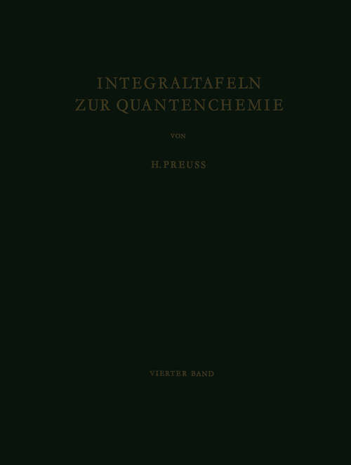 Book cover of Integraltafeln zur Quantenchemie: Vierter Band (1960)
