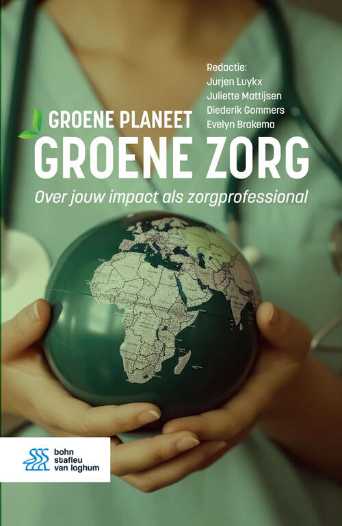 Book cover of Groene zorg, groene planeet