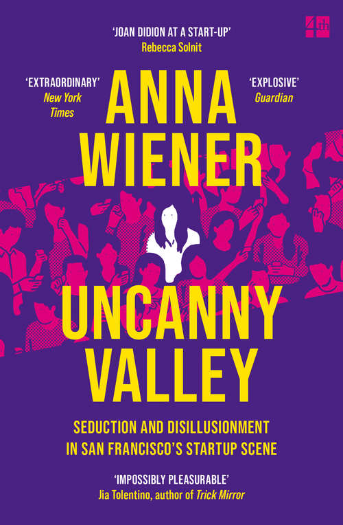 Book cover of Uncanny Valley: A Memoir (ePub edition)