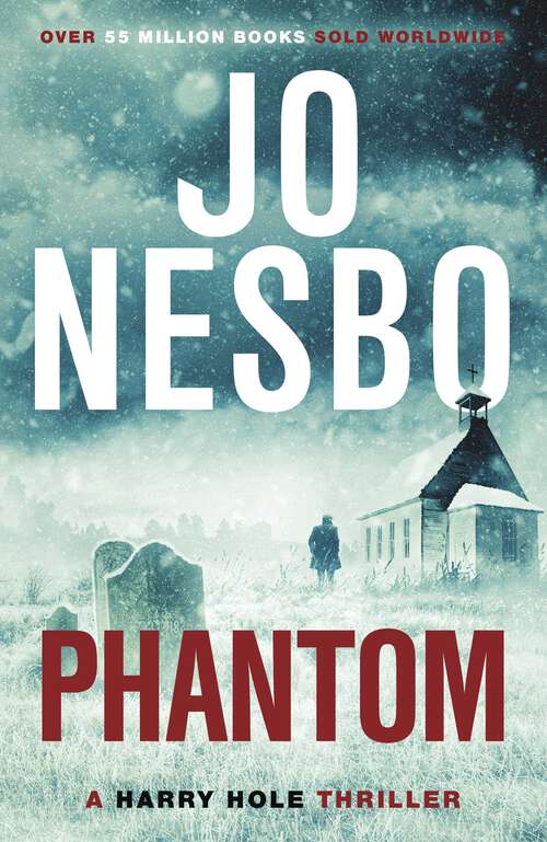 Book cover of Phantom: The chilling ninth Harry Hole novel from the No.1 Sunday Times bestseller (Harry Hole #9)