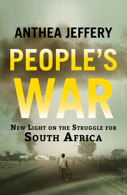 Book cover of People's War: New light on the struggle for South Africa