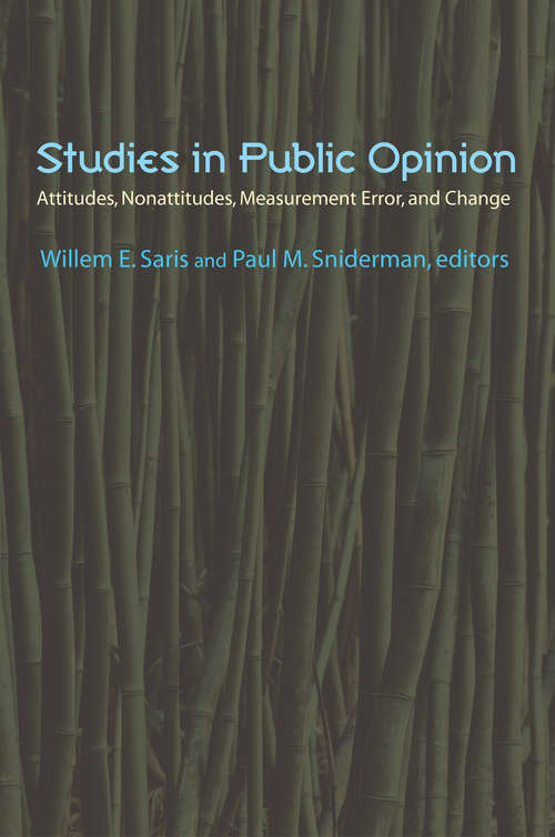 Book cover of Studies in Public Opinion: Attitudes, Nonattitudes, Measurement Error, and Change (PDF)