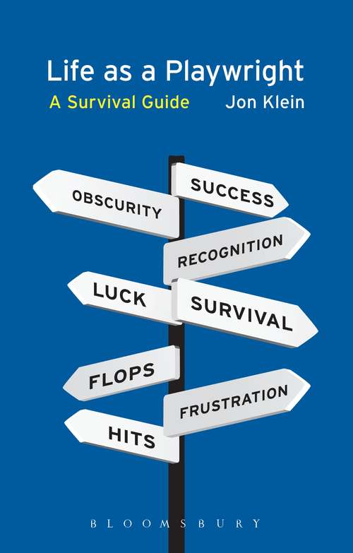 Book cover of Life as a Playwright: A Survival Guide