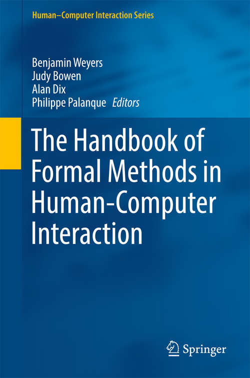 Book cover of The Handbook of Formal Methods in Human-Computer Interaction (Human–Computer Interaction Series)