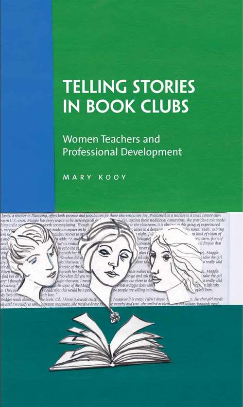 Book cover of Telling Stories in Book Clubs: Women Teachers and Professional Development (2006)