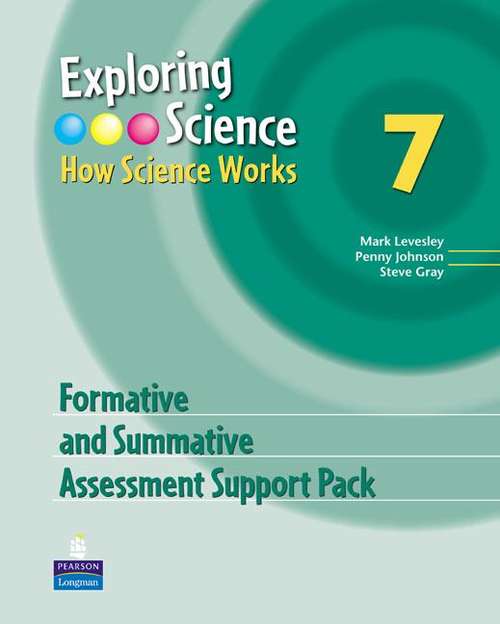 Book cover of Exploring Science: How Science Works Year 7 Formative and Summative Assessment Support Pack (PDF)