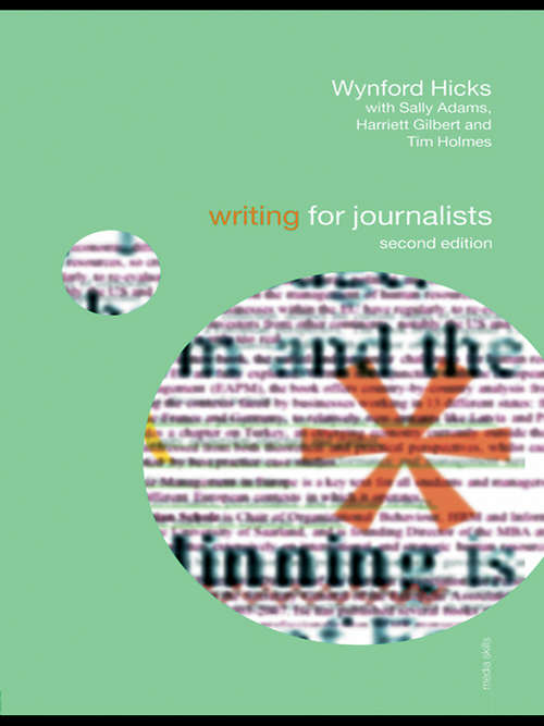Book cover of Writing for Journalists (2) (Media Skills)