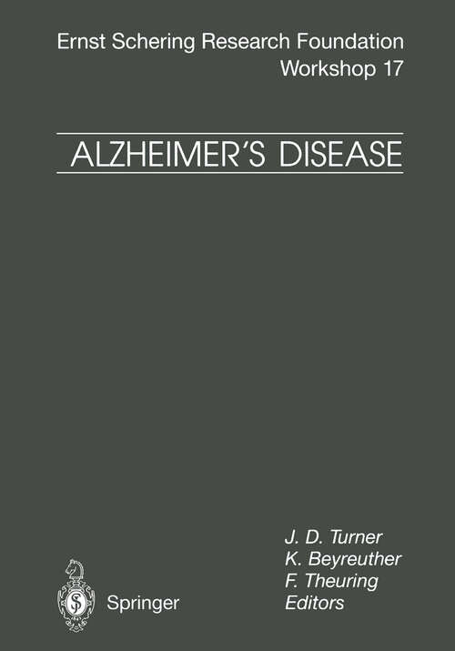 Book cover of Alzheimer’s Disease: Etiological Mechanisms and Therapeutic Possibilities (1996) (Ernst Schering Foundation Symposium Proceedings #17)