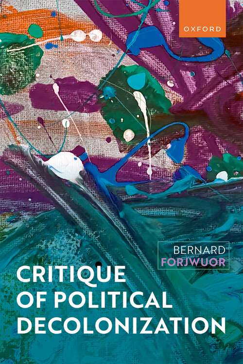 Book cover of Critique of Political Decolonization