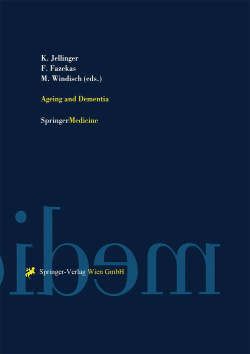 Book cover of Ageing and Dementia (1998) (Journal of Neural Transmission. Supplementa #53)