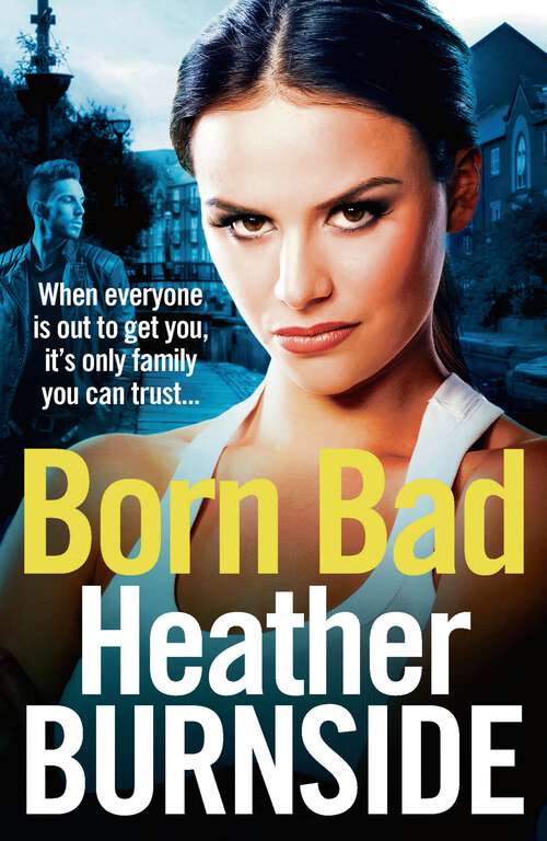 Book cover of Born Bad (Manchester Trilogy #1)