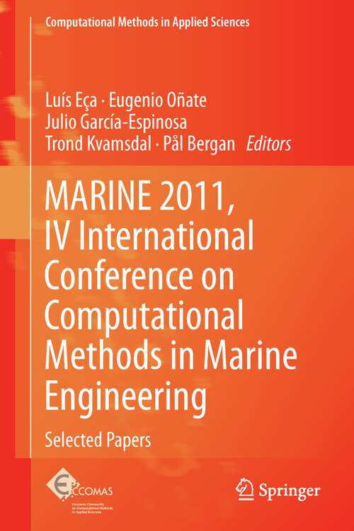Book cover of MARINE 2011, IV International Conference on Computational Methods in Marine Engineering: Selected Papers (2013) (Computational Methods in Applied Sciences #29)